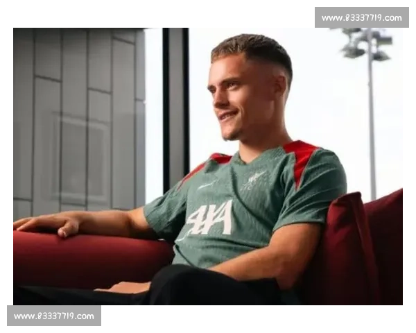 巴贝尔力挺维尔茨：英超适应非坦途，耐心浇灌成长